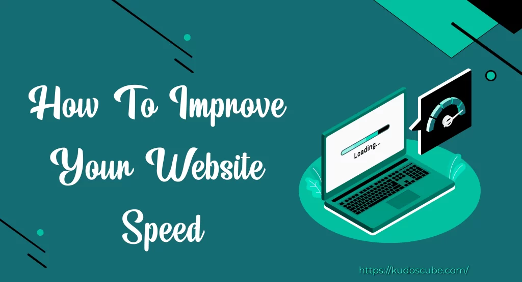 How to Improve Your Website Speed